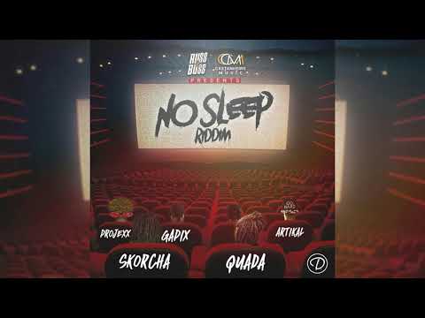 No Sleep Riddim Mix (2019) Quada,Projexx,Gapix,Artikal & More (RussBuss x Castanheiro Music)