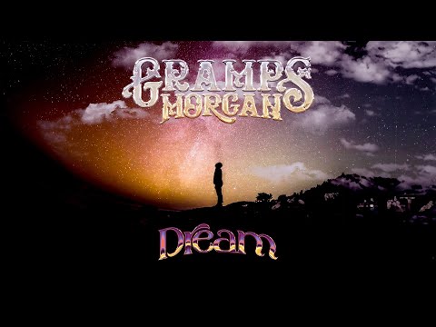 Gramps Morgan - Dream "Official Audio"