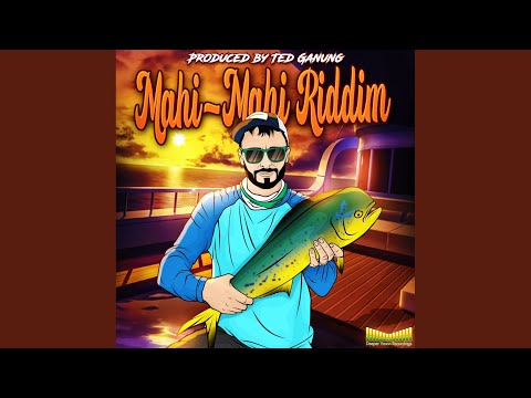 Mahi-Mahi Riddim