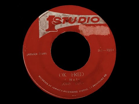 John Holt - OK Fred