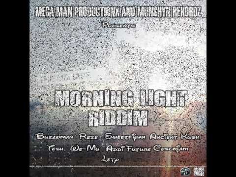 MORNING LIGHT RIDDIM - MEGA MAN PROD & MUNSHYN REKORDZ@PROMOMIX by GaCek Killah RIDDIMS FANATIC CREW