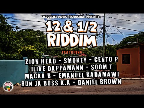 12&1/2 Riddim Album Mix with Various Artists