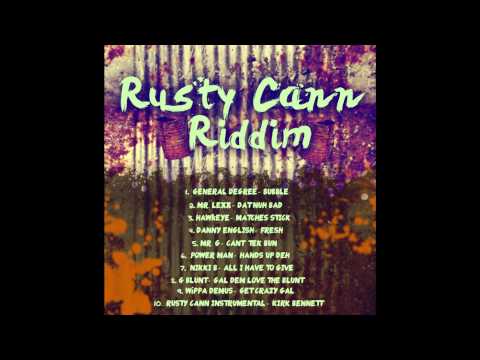 DJ Hollywood Rusty Cann Riddim Mix [Kirkledove Records]
