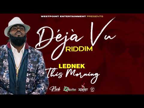 Lednek - This Morning {Grenada} [Soca 2019] Deja Vu Riddim