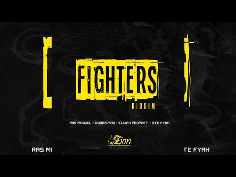 Fighters Riddim Mix (Nov 2022) Elijah Prophet,Norris Man,Stefyah,En La Luncha(Zion Productions Music