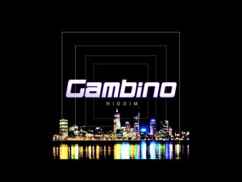 GAMBINO RIDDIM MIX 2013