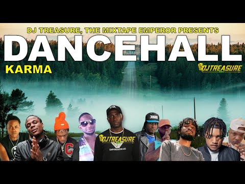 Dancehall Mix 2024 Raw | KARMA: Chronic Law, Valiant, Squash, Skeng, Masicka, Popcaan | DJ Treasure