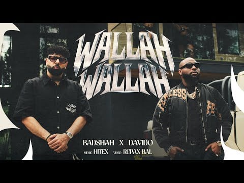 Badshah X Davido - Wallah Wallah (Official Music Video)