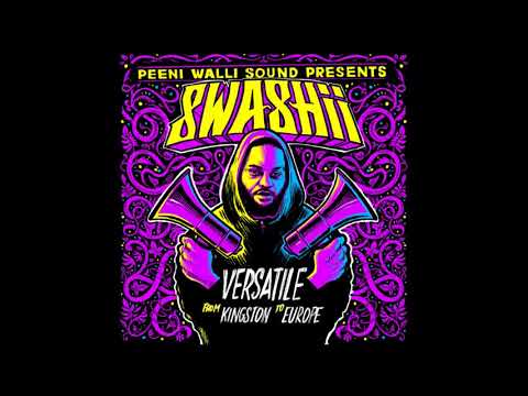 SWASHII - VERSATILE: From Kingston To Europe (Exclusive Reggae Dancehall Mixtape 2020)