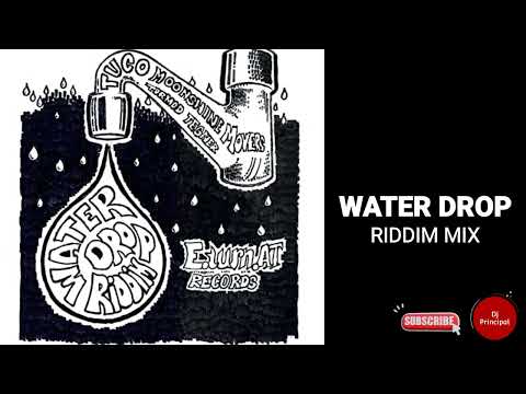 Water Drop Riddim Mix(January 2023) E.Turn. AT Records Feat. Tuco Ifill, Moonshine Movers...