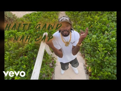 Haiti Gawd - Nah Cap