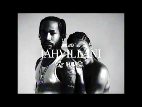 Jahvillani - Time & Time | Official Lyric Video