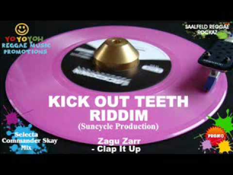 Kick Out Teeth Riddim [January 2012] Suncycle Production