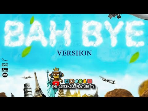 Vershon - Bah Bye | Clean | 2024