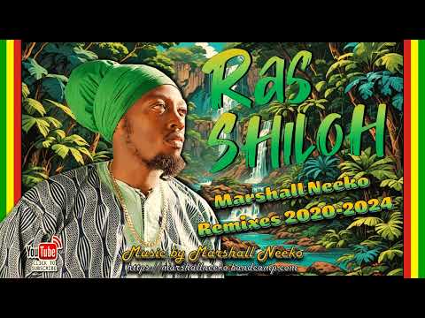 Ras Shiloh - The Marshall Neeko Remixes (Megamix 2020-2024) Ft. Garnett Silk, Buju Banton, Simpleman