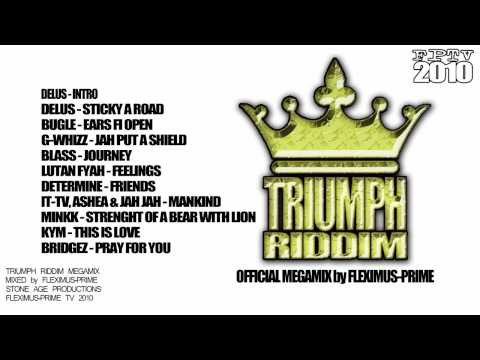 OFFICIAL TRIUMPH RIDDIM MEGAMIX by FLEXIMUS-PRIME(StoneAge Productions)