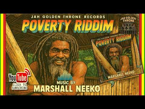Various Artists - Poverty Riddim (Jah Golden Throne x Marshall Neeko) New Reggae 2025