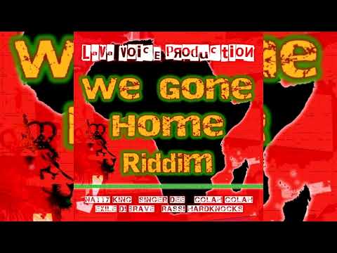 We Gone Home Riddim Mix (April 2023) Natty King,Exile Di Brave,Colah Colah,Singer Dee...