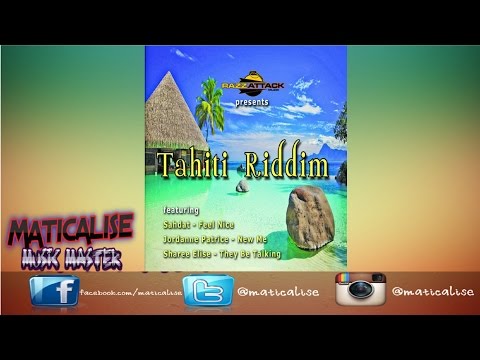 Tahiti Riddim Mix {Razz Attack Muzik} [Dancehall] @Maticalise