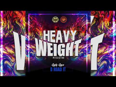 Lady Lava - D Road It (Heavyweight Riddim) (Soca 2020)