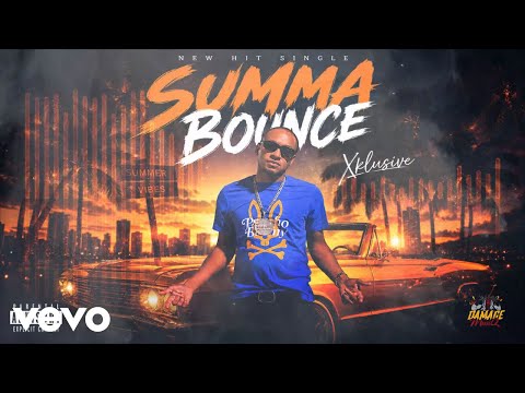Xklusive - Summa Bounce (Official Visualizer)