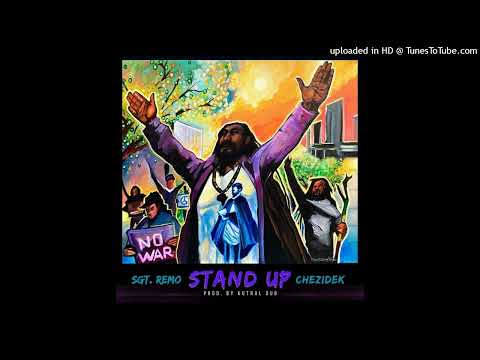 Chezidek & Sgt Remo - Stand Up [King Remo Music] (December 2024)