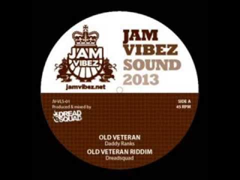 Daddy Ranks - Old Veteran (Old Veteran Riddim 2013)