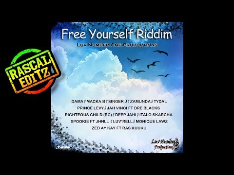 Free Yourself Riddim (Luv Number One Prod. | 2018 | Rascal Editz Mix)