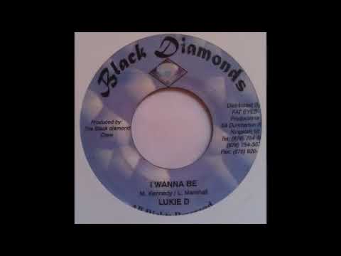 Lukie D "i wanna be" 2003 Black diamonds