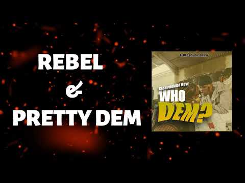 Kash Promise Move , Dj Mac - Who Dem ( Official Lyric Video ) WYFL RIDDIM