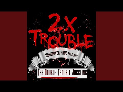 The Double Trouble Riddim