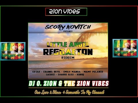 Little Angel Reggaeton Riddim ✶Promo Mix December 2016✶➤ By DJ O. ZION