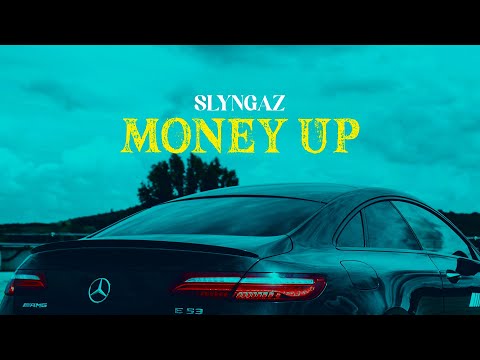 SLYNGAZ - MONEY UP
