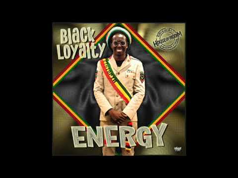 Black Loyalty "energy"