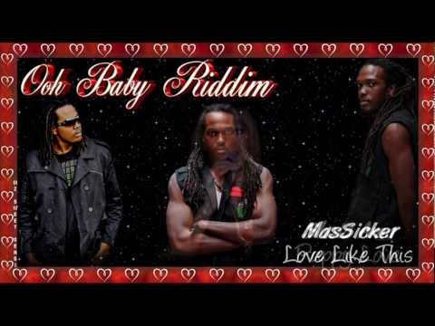 Ooh Baby Riddim - 2012