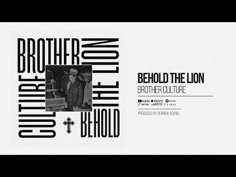 Brother Culture & Derrick Sound - Behold The Lion (Official Audio)