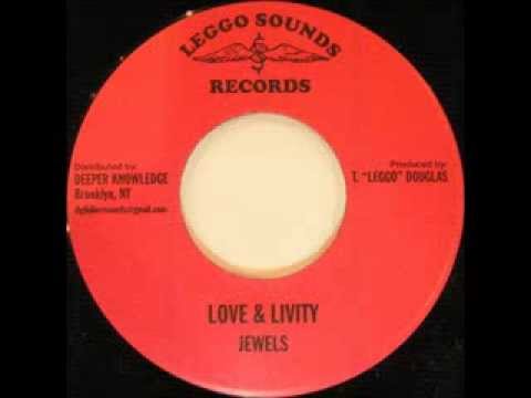 Jewels - Love & Livity + Version