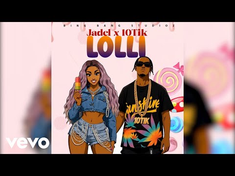 10Tik, Jadel - Lolli [Rose Riddim] (Visualizer)