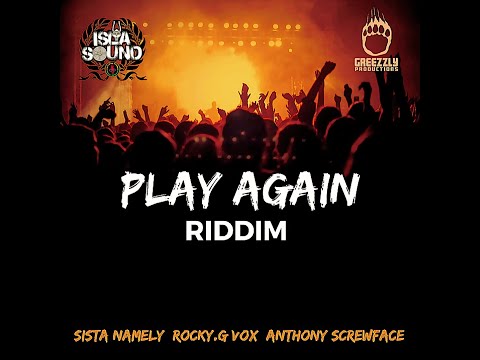 Play again riddim Mega Mix by IslaSound