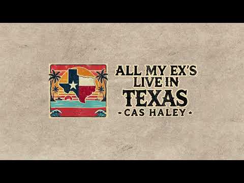 Cas Haley - All My Ex