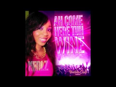 KERLZ (A TEAM BAND) - AH COME HERE TO WINE - TROUBLE CLEF RIDDIM SOCA 2014