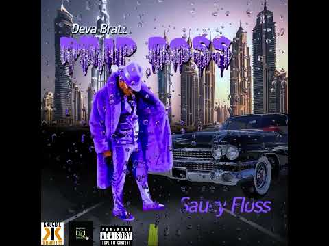 Deva Bratt- Drip Boss (Saucy Floss) #devabratt #dancehall #krucialkonflict #newmusic #drippy