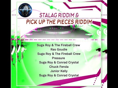 Pick up the Pieces / Stalag Riddim (Mix-Nov 2020) Fire Ball Records / Pressure, Juniour Kelly .