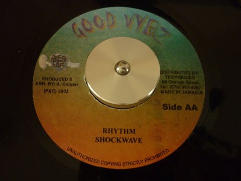 SHOCKWAVE RIDDIM - GOOD VYBZ