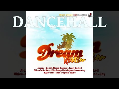 Dream Riddim 2010 (Full)