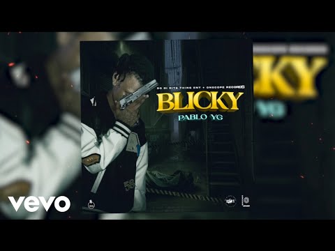 Pablo YG - Blicky (Official Audio)