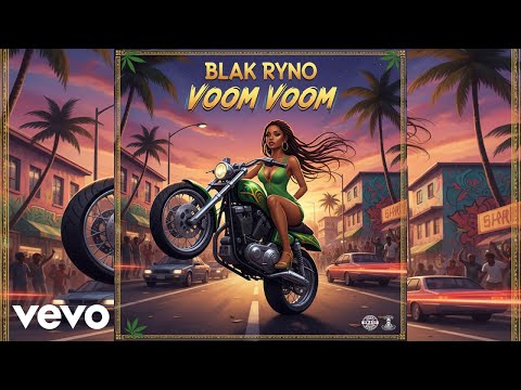 Blak Ryno - Voom Voom (Official)