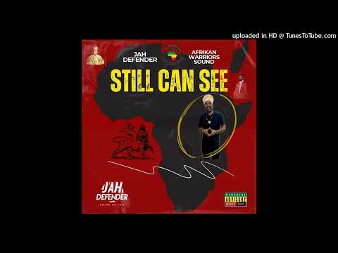 Jah Defender - Still Can See [Afrikan Warriors Sounds] (March 2026)