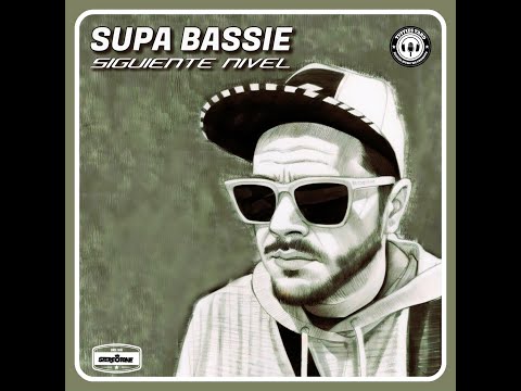 Supa Bassie - Siguiente Nivel (Tuffies Yard - 2025)