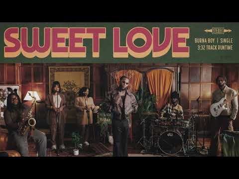 Burna Boy - Sweet Love [Official Audio]